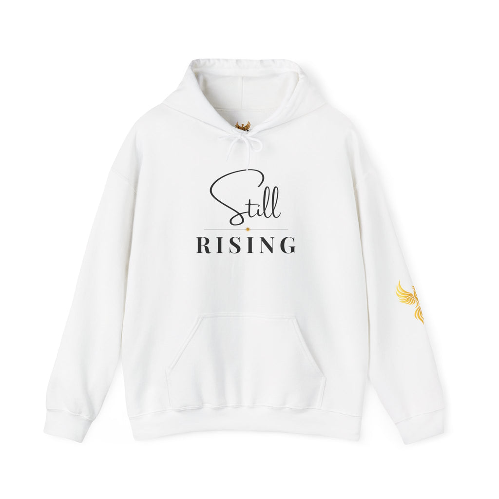 Still Rising Hoodie — Inspirational  Pullover