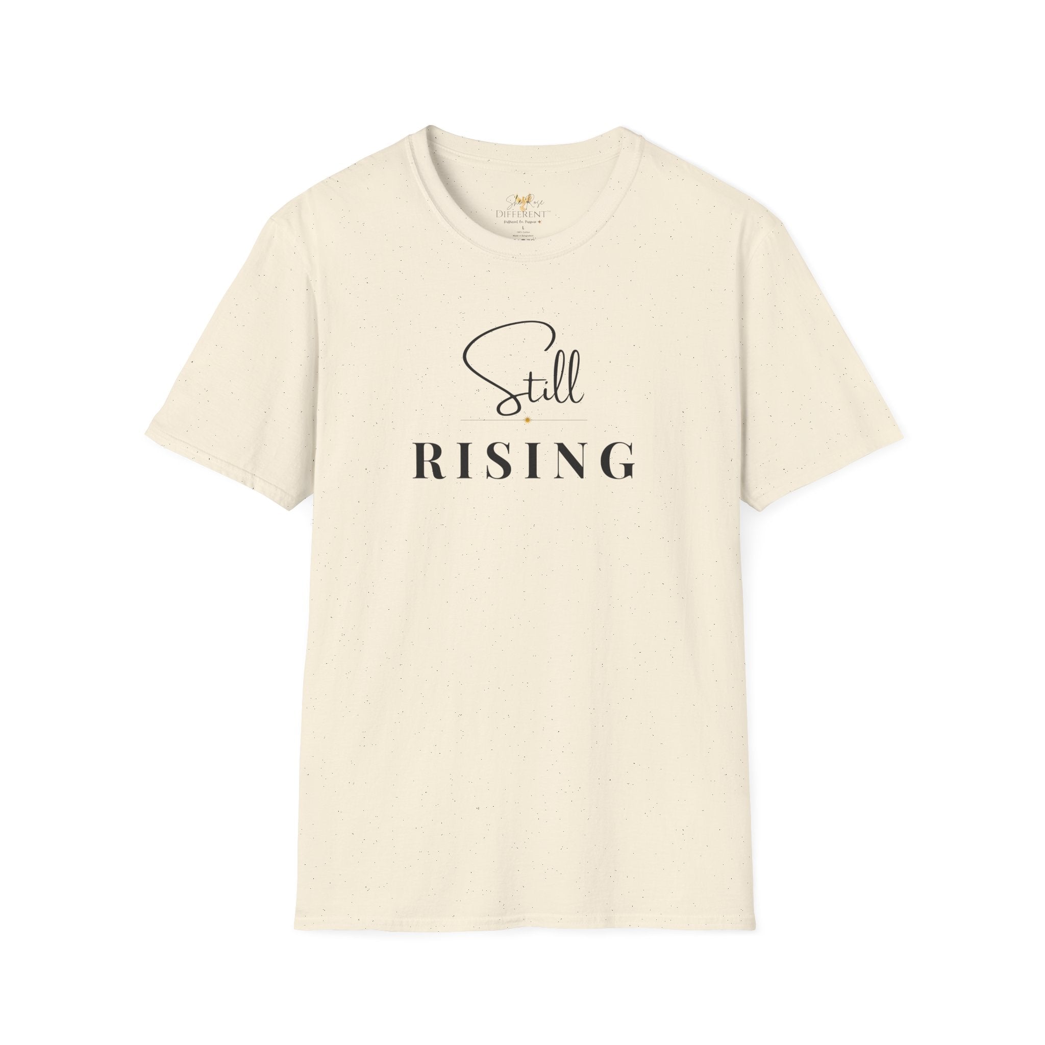 Still Rising™ Empowerment Tee