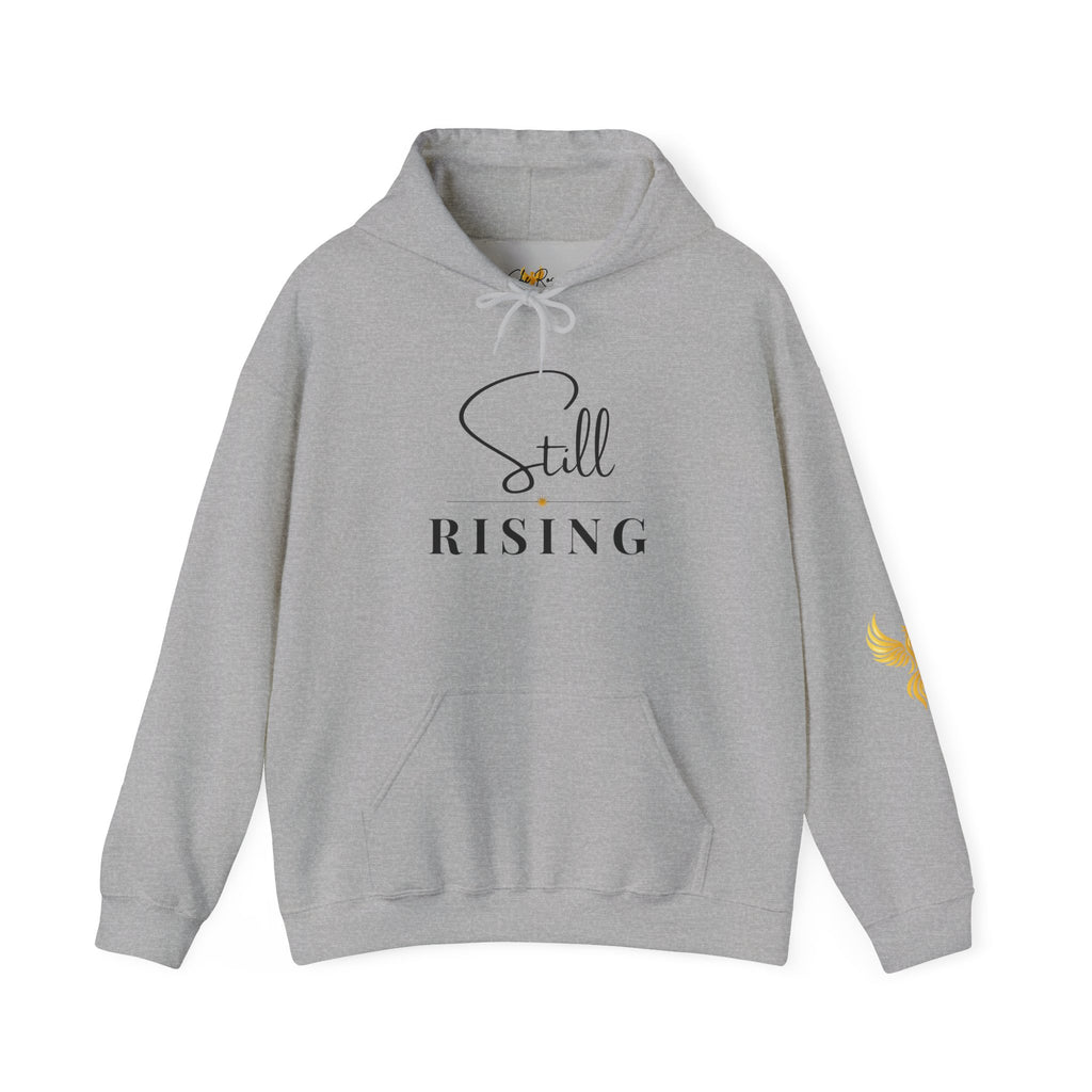 Still Rising™ Hoodie — Inspirational  Pullover