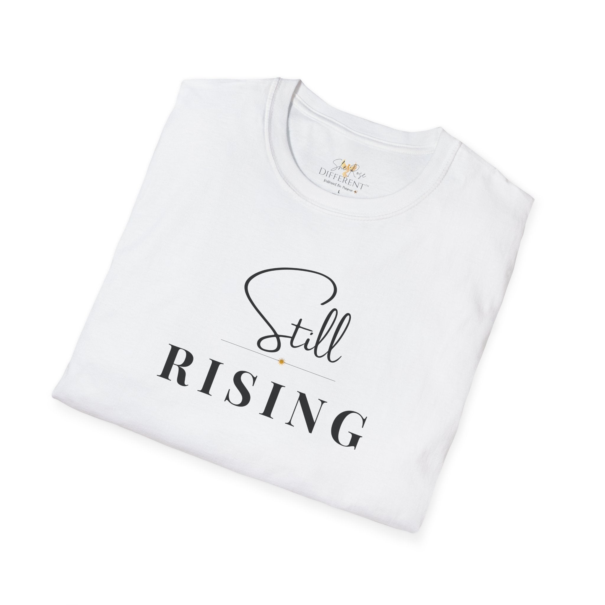 Still Rising™ Empowerment Tee