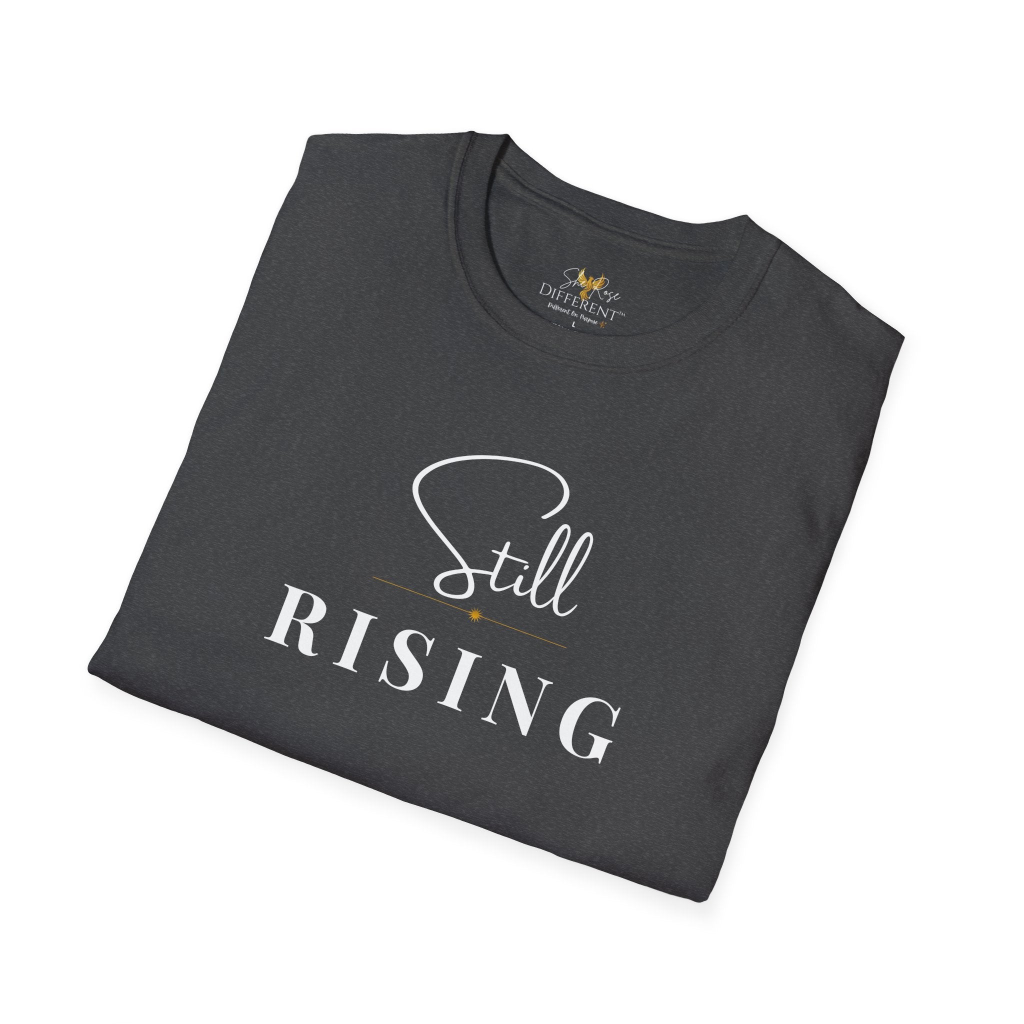 Still Rising™ Empowerment Tee