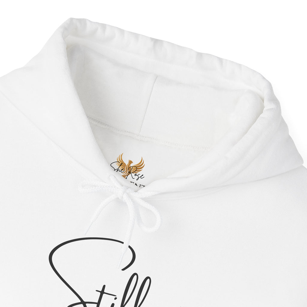 Still Rising Hoodie — Inspirational  Pullover