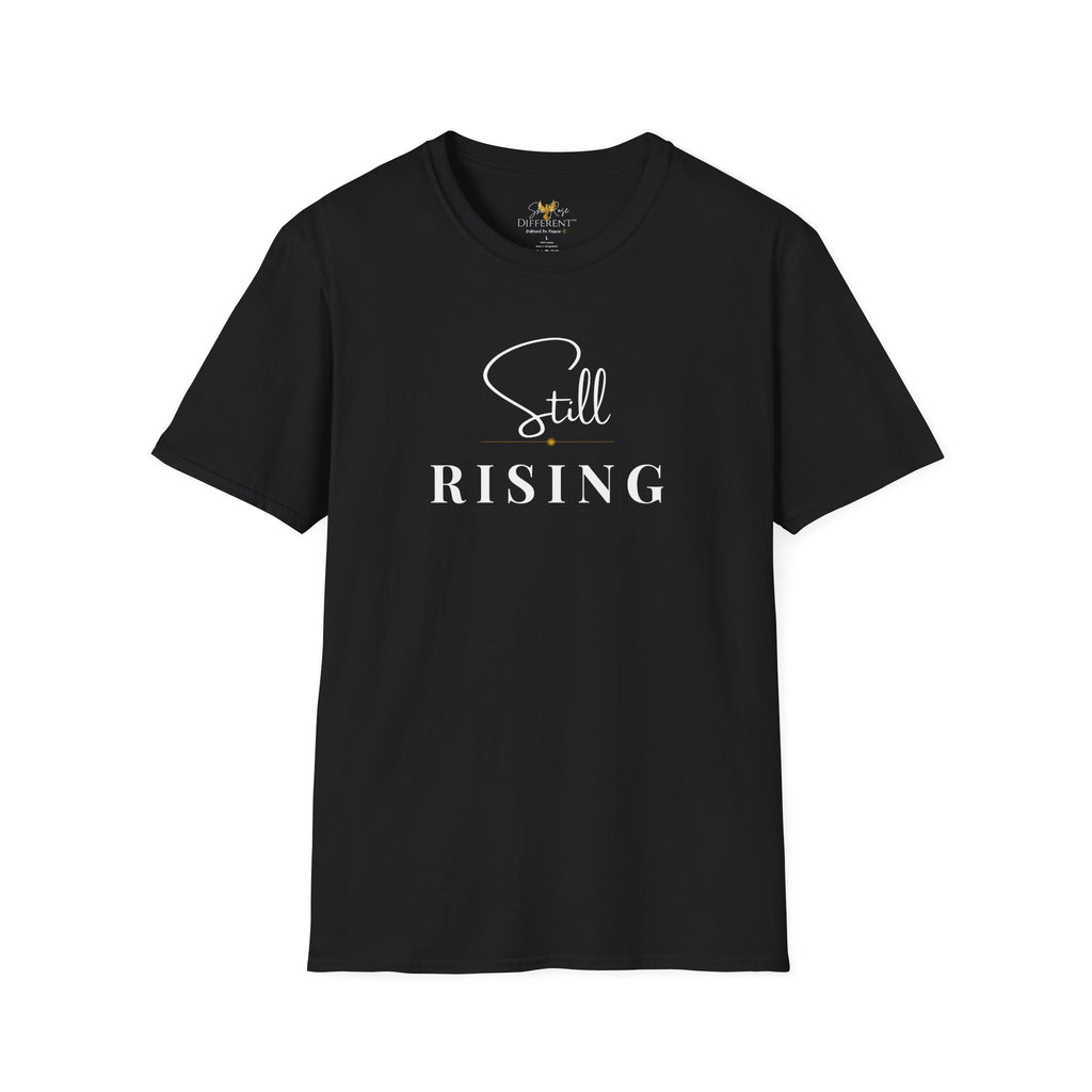 Still Rising™ Empowerment Tee