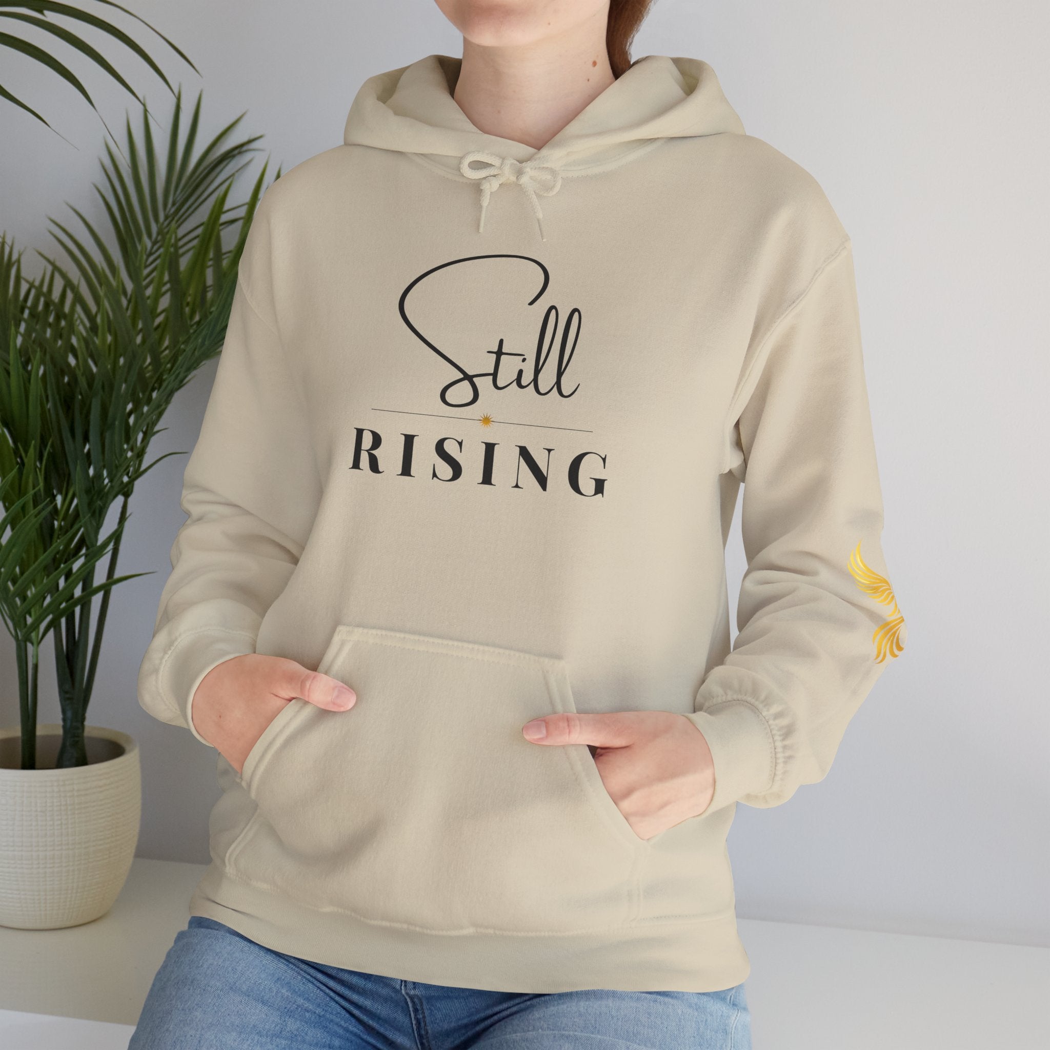 Still Rising Hoodie — Inspirational  Pullover