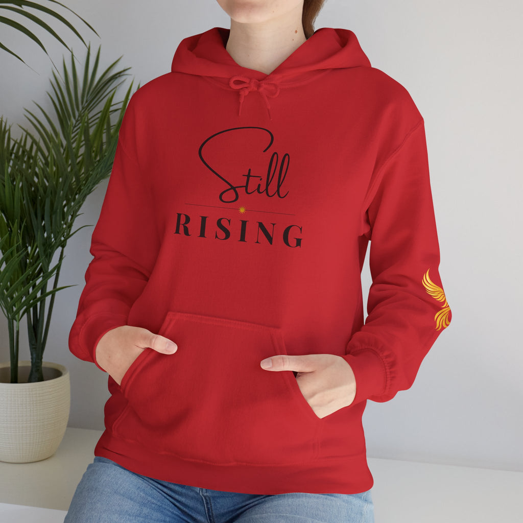 Still Rising Hoodie — Inspirational  Pullover