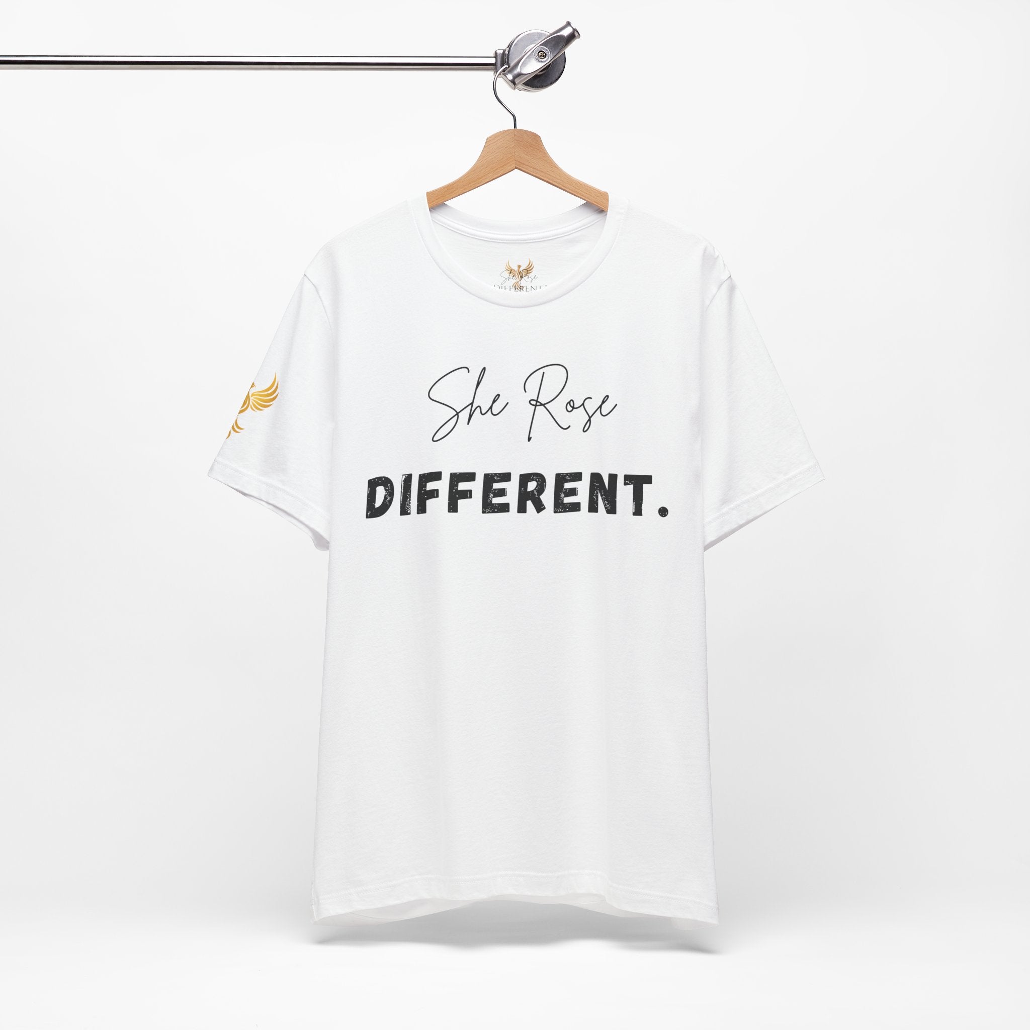 She Rose Different™ Tee — Inspirational Women's Empowerment T‑Shirt